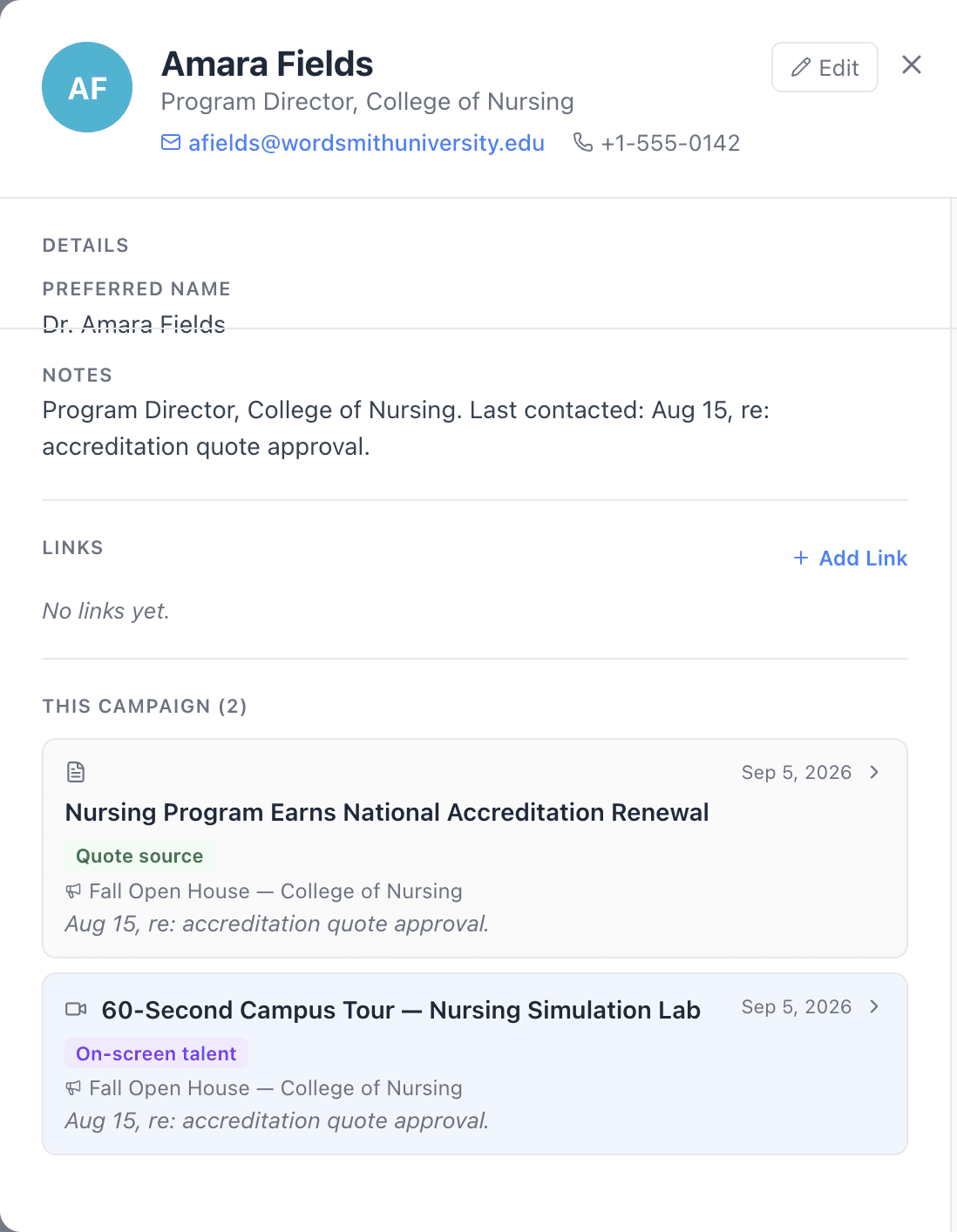 A contact record for a program director at a college of nursing, showing an email address, a phone number, notes, an empty links list, and two cards from the campaign, one tagged Quote source and one tagged On-screen talent.